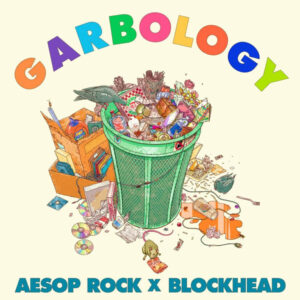 garbology aesop rock blockhead